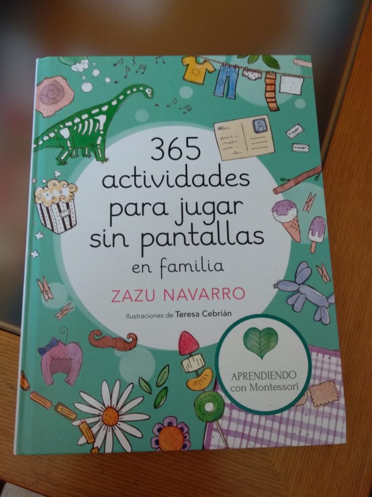 365 Actividades Para Jugar Sin Pantallas La Conexión Es La Clave Nuestros Momentos Montessori 