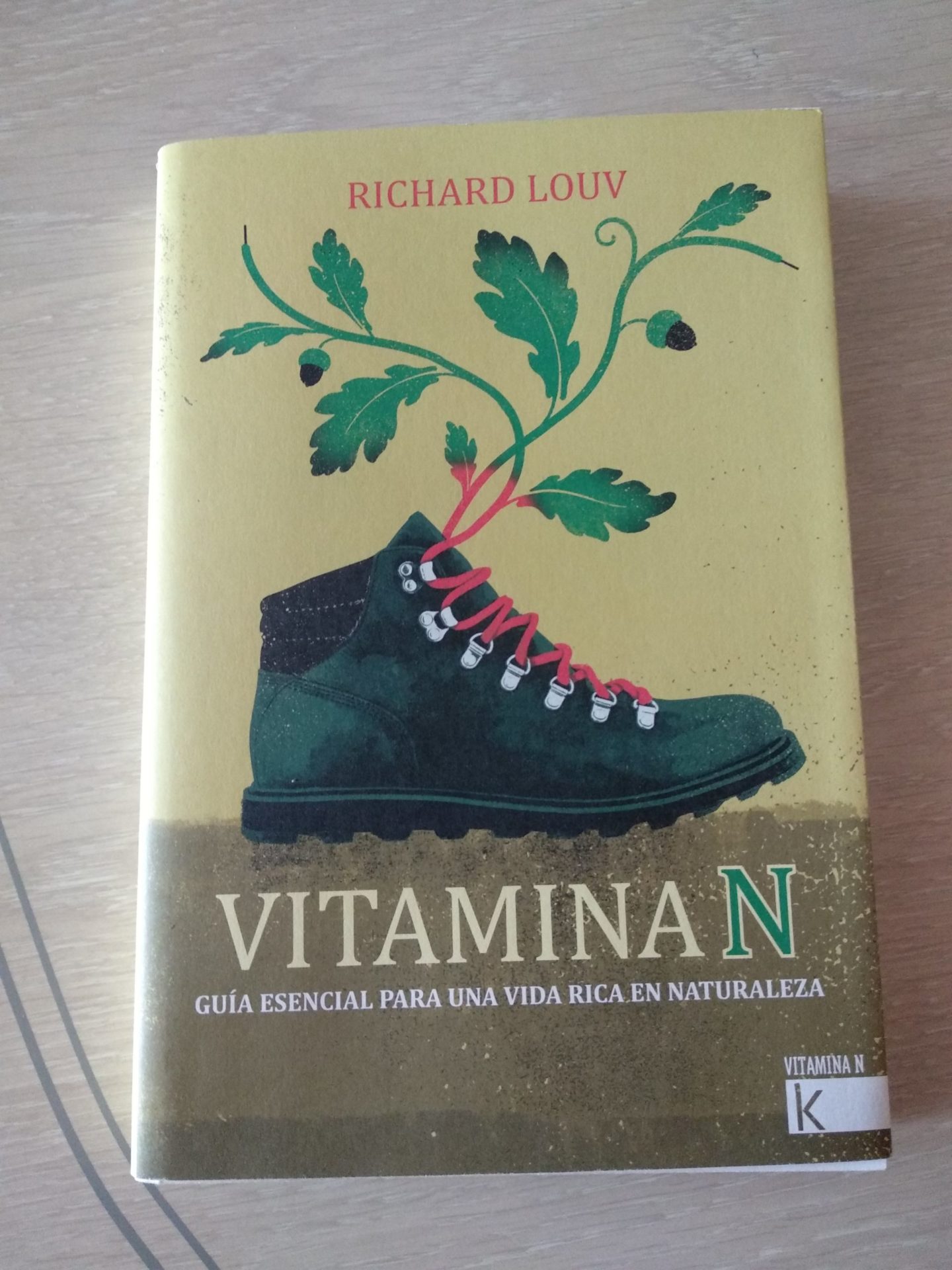 vitamina n - guia esencial para una vida rica en naturaleza - richard louv